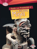 Tools and Treasures of the Ancient Maya-9781467723831