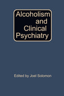 Alcoholism and Clinical Psychiatry-9781468440300