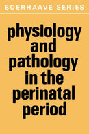 Physiology and Pathology in the Perinatal Period-9781468462876