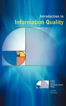 Introduction to Information Quality-9781468530278