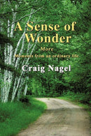 A Sense of Wonder : More Moments from an Ordinary Life-9781468541991