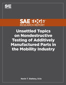 Unsettled Topics on Nondestructive Testing of Additively Manufactured Parts in the Mobility Industry-9781468602401