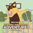 Harry Hamster Adventures-9781469168616