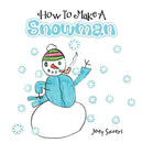 How To Make A Snowman-9781469177809