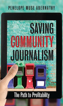 Saving Community Journalism : The Path to Profitability-9781469615424