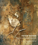 Fever Within : The Art of Ronald Lockett-9781469627625