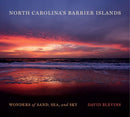 North Carolina's Barrier Islands : Wonders of Sand, Sea, and Sky-9781469632490