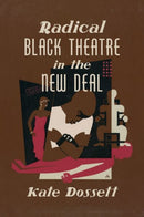 Radical Black Theatre in the New Deal-9781469654423