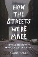 How the Streets Were Made