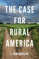 The Case for Rural America-9781469691527
