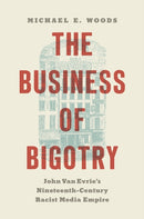 The Business of Bigotry
