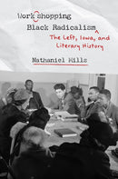 Workshopping Black Radicalism