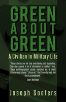 Green about Green : A Civilian in Military Life-9781469795027