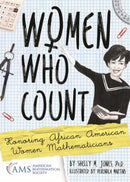 Women Who Count : Honoring African American Women Mathematicians-9781470448899