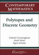 Polytopes and Discrete Geometry-9781470448974