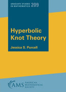 Hyperbolic Knot Theory-9781470454999
