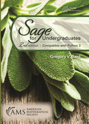 Sage for Undergraduates : Second Edition, Compatible with Python 3-9781470461553