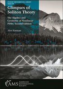 Glimpses of Soliton Theory : The Algebra and Geometry of Nonlinear PDEs-9781470472627