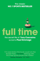 Full Time: The Secret Life Of Tony Cascarino-9781471110603