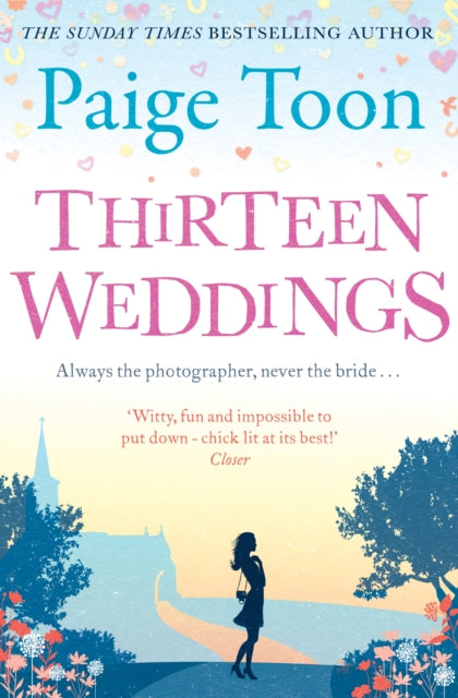 Thirteen Weddings : an unforgettable love story from the author of Seven Summers-9781471113413