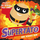 Supertato Run, Veggies, Run!-9781471121036