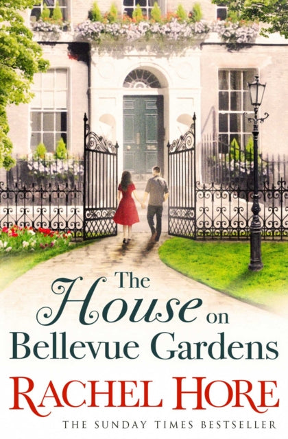 The House on Bellevue Gardens : A heartwarming and captivating story from the million-copy bestselling author of The Hidden Years-9781471130793