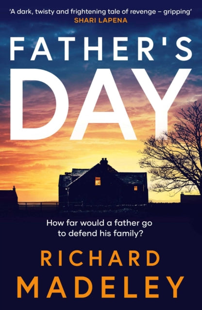 Father's Day : The gripping new revenge thriller from the Sunday Times bestselling author-9781471140600