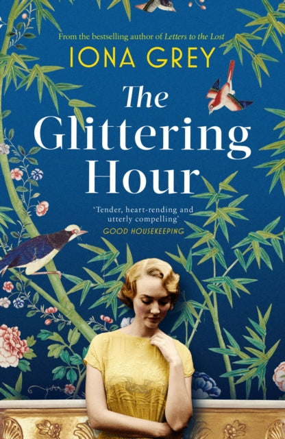 The Glittering Hour : The most heartbreakingly emotional historical romance you'll read this year-9781471140709
