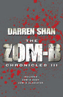 Zom-B Chronicles III : Bind-up of Zom-B Baby and Zom-B Gladiator-9781471143526
