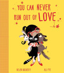You Can Never Run Out Of Love-9781471145681