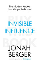 Invisible Influence : The hidden forces that shape behaviour-9781471148040