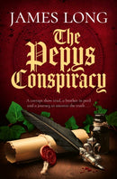 The Pepys Conspiracy : A clever and witty adventure which will make you think about Pepys in an entirely new light.-9781471149436