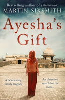 Ayesha's Gift : A daughter's search for the truth about her father-9781471149771