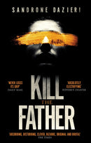Kill the Father : The Italian publishing sensation-9781471154126