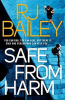 Safe From Harm : The first fast-paced, unputdownable action thriller featuring bodyguard extraordinaire Sam Wylde-9781471157165