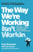 The Way We''re Working Isn''t Working