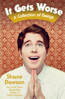 It Gets Worse : A Collection of Essays-9781471159282