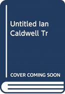 UNTITLED IAN CALDWELL TR
