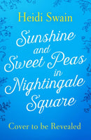 Sunshine and Sweet Peas in Nightingale Square-9781471164873
