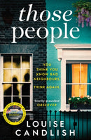 Those People : The GRIPPING compulsive thriller from the bestselling author of Our House-9781471168109