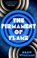 The Firmament of Flame : Volume 3-9781471171222