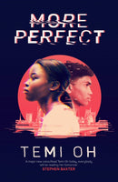 More Perfect : The Circle meets Inception in this moving exploration of tech and connection.-9781471171284