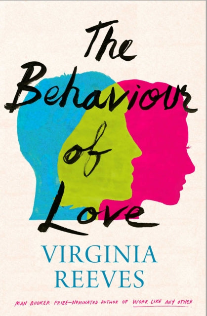 The Behaviour of Love-9781471171949
