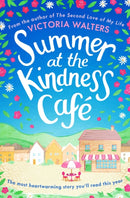 Summer at the Kindness Cafe : The heartwarming, feel-good read of the year-9781471181160