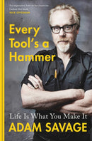 Every Tool''s A Hammer