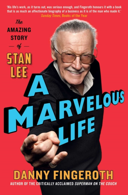 A Marvelous Life : The Amazing Story of Stan Lee-9781471185779