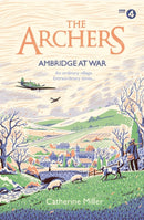 The Archers: Ambridge At War : Volume 1-9781471195488