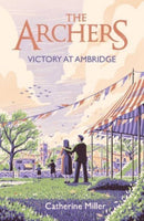 The Archers: Victory at Ambridge : perfect for all fans of The Archers Volume 3-9781471195556