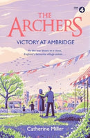 The Archers: Victory at Ambridge : perfect for all fans of The Archers Volume 3-9781471195570