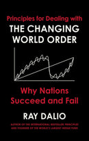 Principles for Dealing with the Changing World Order : Why Nations Succeed or Fail-9781471196690